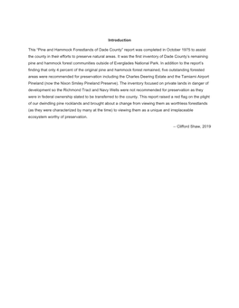 Pine and Hammock Forestlands of Dade County” Report Was Completed in October 1975 to Assist the County in Their Efforts to Preserve Natural Areas