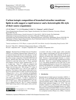 Carbon Isotopic Composition of Branched Tetraether Membrane Lipids in Soils Suggest a Rapid Turnover and a Heterotrophic Life Style of Their Source Organism(S)