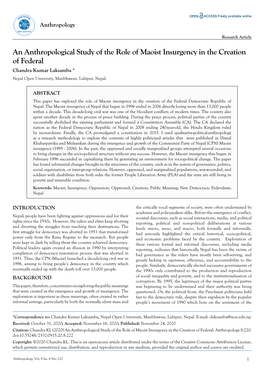 An Anthropological Study of the Role of Maoist Insurgency in the Creation of Federal Chandra Kumar Laksamba * Nepal Open University, Manbhawan, Lalitpur, Nepal