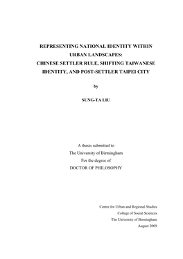 Representing National Identity Within Urban Landscapes: Chinese Settler Rule, Shifting Taiwanese Identity, and Post-Settler Taipei City