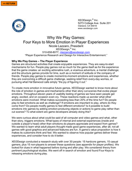 Why We Play Games: Four Keys to More Emotion in Player Experiences Nicole Lazzaro, President Xeodesign,® Inc