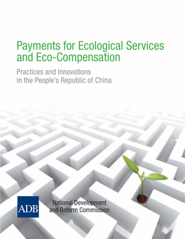Payments for Ecological Services and Eco-Compensation: Practices and Innovations in the People's Republic of China