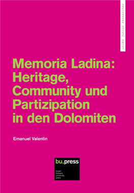 Memoria Ladina: Heritage, Community Und Partizipation in Den Dolomiten