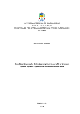 Echo State Networks for Online Learning Control and MPC of Unknown Dynamic Systems: Applications in the Control of Oil Wells