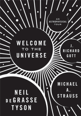 The Universe : an Astrophysical Tour / Neil Degrasse Tyson, Michael A