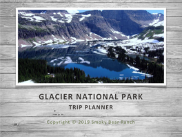 Glacier National Park Trip Planner