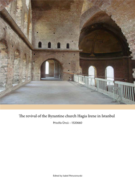 The Revival of the Byzantine Church Hagia Irene in Istanbul