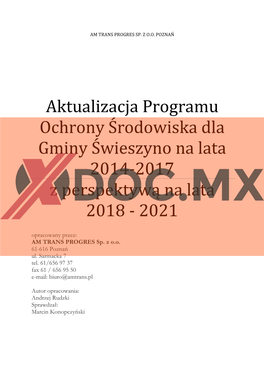 Aktualizacja Programu Ochrony Środowiska Dla Gminy Świeszyno Na Lata 2014-2017 Opracowanyz Perspektywąprzez: Na Lata AM TRANS PROGRES Sp