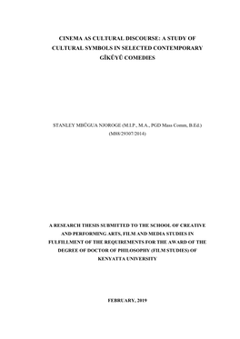 Cinema As Cultural Discourse: a Study of Cultural Symbols in Selected Contemporary Gĩkũyũ Comedies