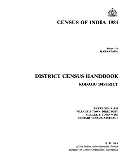 District Census Handbook, Kodagu, Part XIII a & B, Series-9