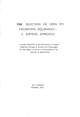 Selection of Open Pit Excavating Equipment - a Systems Approach