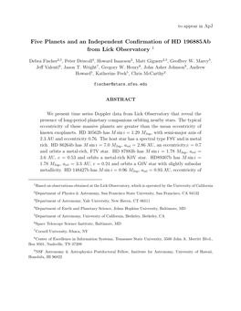 Five Planets and an Independent Confirmation of HD 196885Ab From