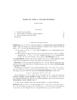 MATH 703: PART 2: VECTOR BUNDLES Contents 1. Smooth Vector Bundles 1 2. Vector Fields, Lie Bracket, and Lie Algebras 8 3. Tensor