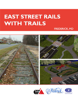 East Street Rails with Trails Frederick, Md