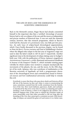 THE LIFE of JESUS and the EMERGENCE of SCIENTIFIC CHRONOLOGY Back in the Thirteenth Century, Roger Bacon Had Already Committed H