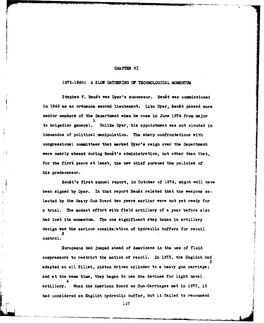 CHAPTER VI Stephen V. Benet Was Dyer's Successor. Benet Was Oommissioned in 1849 As an Ordnance Second Lieutenant. Like Dyer, B