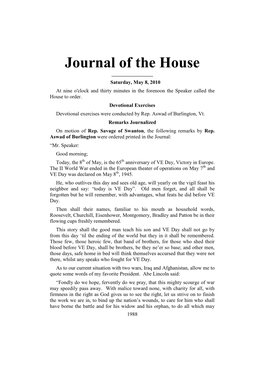 Journal of the House ______Saturday, May 8, 2010 at Nine O'clock and Thirty Minutes in the Forenoon the Speaker Called the House to Order