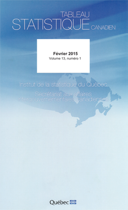 Tableau Statisque Canadien, Février 2015, Volume 13, Numéro 1