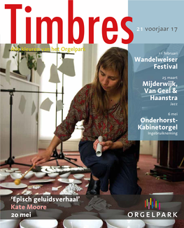 Wandelweiser Festival Mijderwijk, Van Geel & Haanstra Onderhorst- Kabinetorgel 'Episch Geluidsverhaal' Kate Moore 20