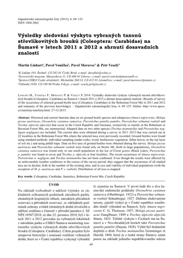 (Coleoptera: Carabidae) Na Šumavě V Letech 2011 a 2012 a Shrnutí Dosavadních Znalostí