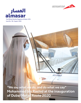 Mohammed Bin Rashid at the Inauguration of Dubai Metro Route 2020 Vision