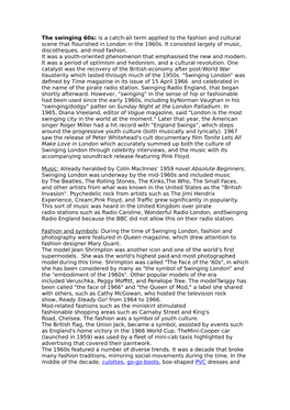 The Swinging 60S: Is a Catch-All Term Applied to the Fashion and Cultural Scene That Flourished in London in the 1960S. It Consi