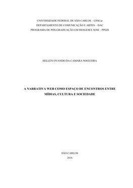 A Narrativa Web Como Espaço De Encontros Entre Mídias, Cultura E Sociedade