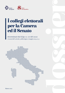 I Collegi Elettorali Per La Camera E Il Senato Definiti in Attuazione Del D.Lgs