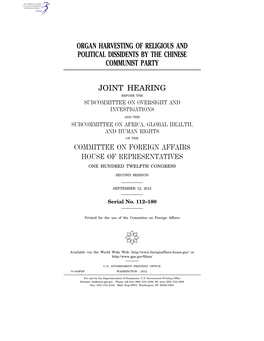 Organ Harvesting of Religious and Political Dissidents by the Chinese Communist Party Joint Hearing Committee on Foreign Affairs