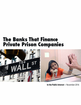 The Banks That Finance Private Prison Companies