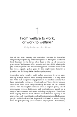 From Welfare to Work, Or Work to Welfare? Kirrily Jordan and Jon Altman