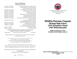 WMEA Preview Concert February 29, 4:00 Pm Wind Ensemble Concert+ Heritage High School February 29, 7:00 Pm Beethoven Chamber Series IV: Dr