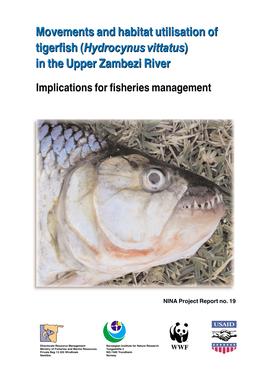 Movements and Habitat Utilisation of Tigerfish (Hydrocynus Vittatus) in the Upper Zambezi River