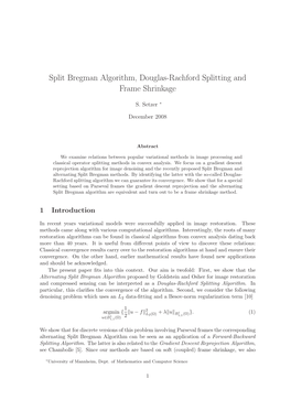 Split Bregman Algorithm, Douglas-Rachford Splitting and Frame Shrinkage