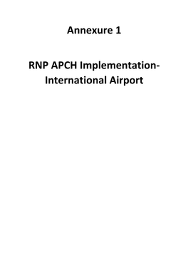Annexure 1 RNP APCH Implementation- International Airport