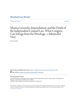 Monica Lewinsky, Impeachment, and the Death of the Independent Counsel Law: What Congress Can Salvage from the Wreckage - a Minimalist View Ken Gormley