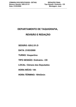 21/03/2000 TURNO: Vespertino TIPO SESSÃO: Ordinária