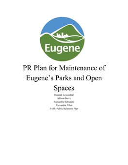 PR Plan for Maintenance of Eugene's Parks and Open Spaces