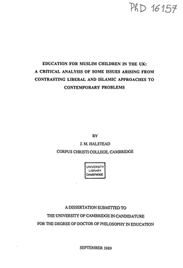 Education for Muslim Children in the Uk: a Critical Analysis of Some Issues Arising from Contrasting Liberal and Islamic Approaches to Contemporary Problems