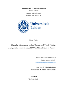 The Cultural Importance of Karol Lanckoroński (1848-1933) As a Last Genuine Humanist Around 1900 and His Collection in Vienna