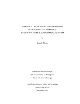 Terrestrial Laser Scanning (Tls) Observations of Erebus Volcano, Antarctica: Insights Into the Near-Surface Magmatic System