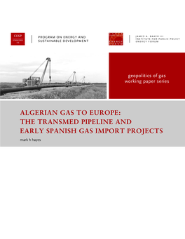 Algerian Gas to Europe: the Transmed Pipeline and Early Spanish Gas Import Projects