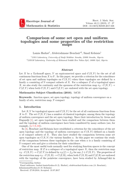 Comparison of Some Set Open and Uniform Topologies and Some Properties of the Restriction Maps