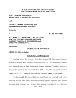 Page 1 of 22 Ġ in the UNITED STATES DISTRICT COURT for the SOUTHERN DISTRICT of ILLINOIS JUDY FAHRNER, Individually, and on Be