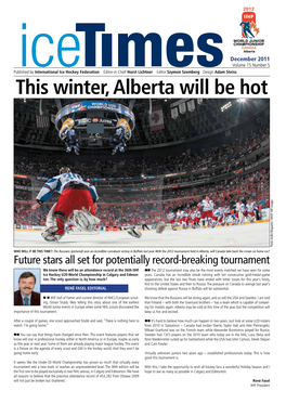 This Winter, Alberta Will Be