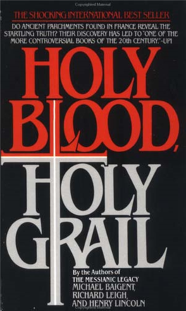 Holy Blood, Holy Grail by Michael Baigent, Richard Leigh and Henry Lincoln