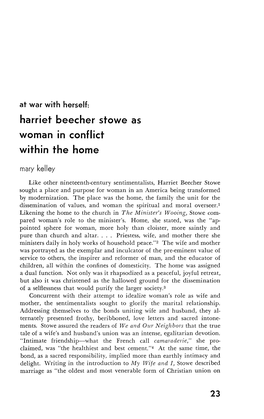 Harriet Beecher Stowe As Woman in Conflict Within the Home 23
