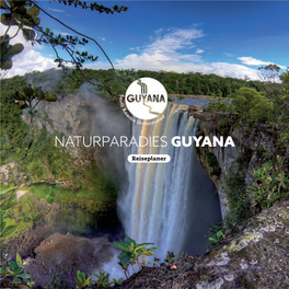 Naturparadies Guyana