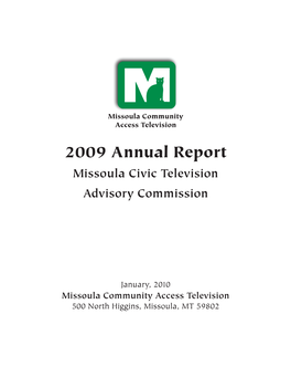 2009 Annual Report Missoula Civic Television Advisory Commission