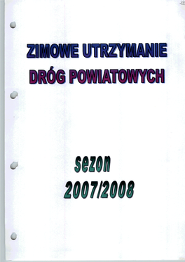 ZIMOWE UTRZYMANIE DRÓG POWIATOWYCH Wykaz Dróg Przeznaczonych Do Zimowego Utrzymania W Sezonie 2007/2008 L P